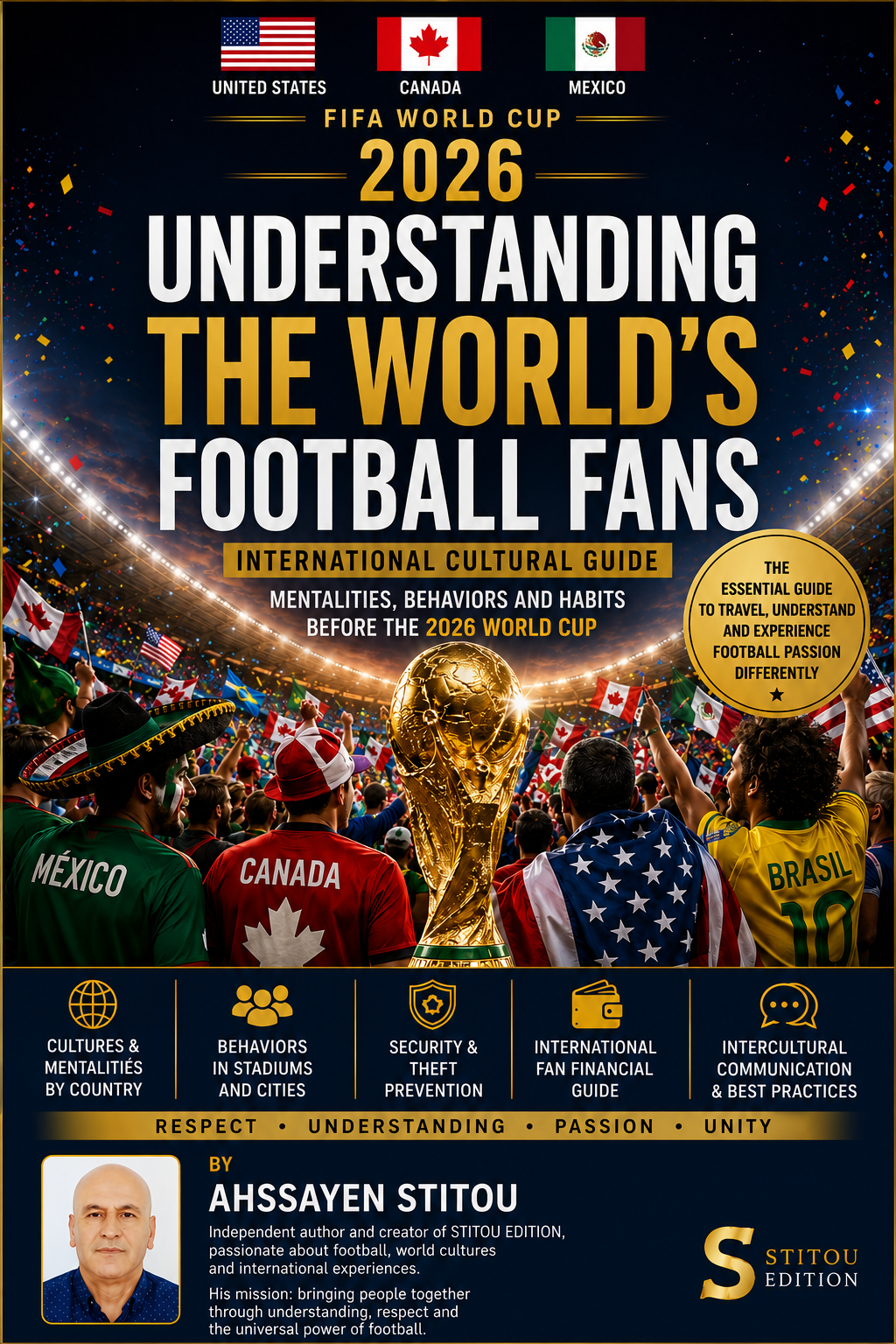 UNDERSTANDING THE WORLD'S FOOTBALL FANS- world cup 2026-